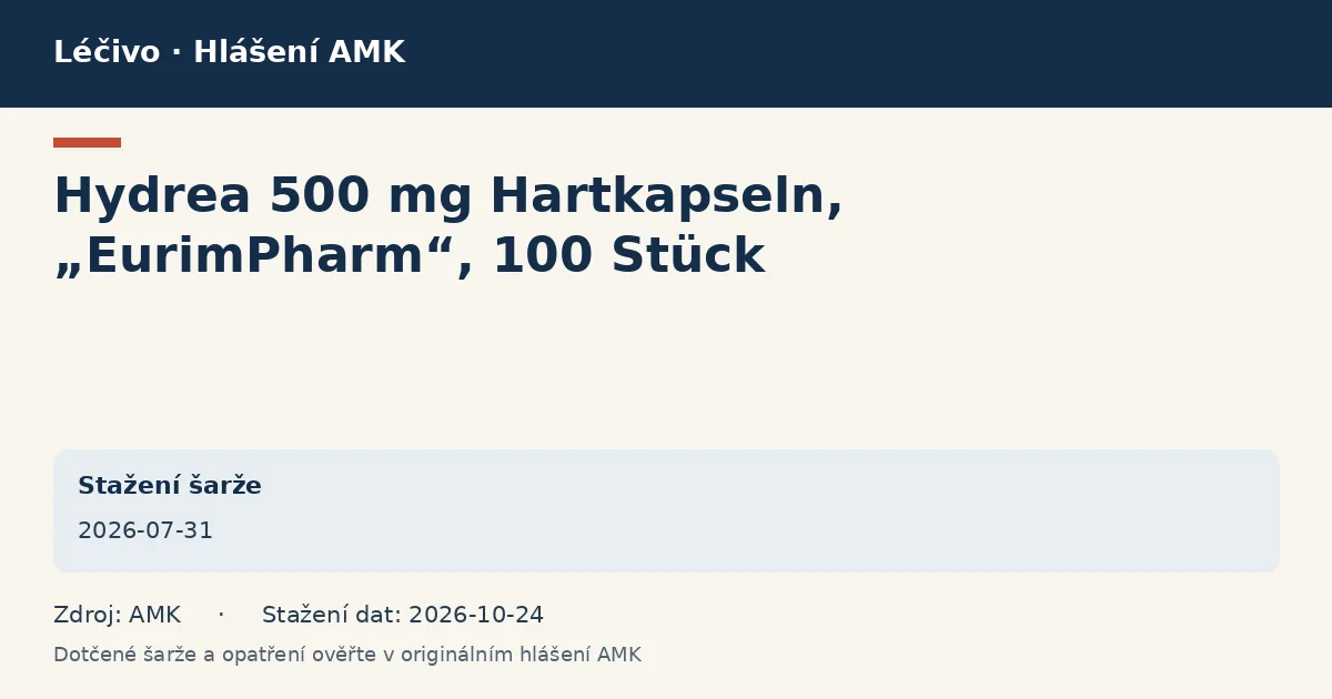 Hydrea 500 mg Hartkapseln, „EurimPharm“, 100 Stück: datová karta hlášení AMK ze dne 2026-07-31 Hydrea 500 mg Hartkapseln, „EurimPharm“, 100 Stück: datová karta hlášení AMK ze dne 2026-07-31