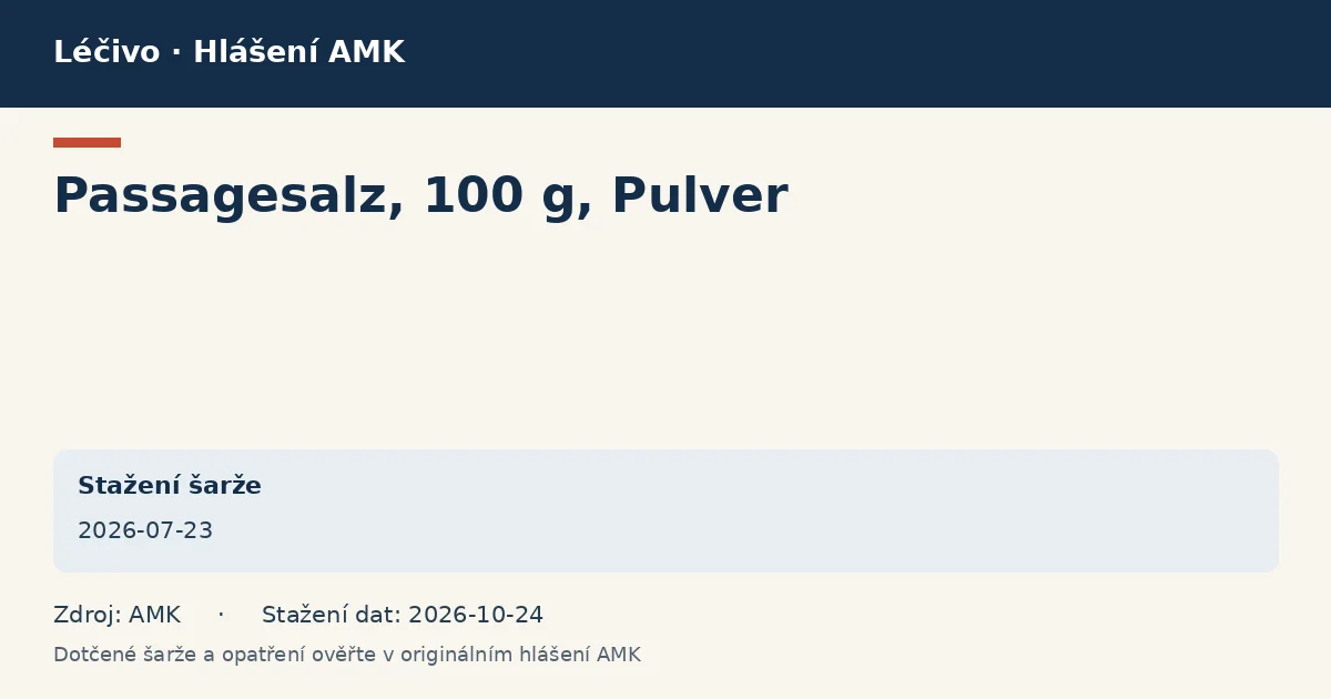 Passagesalz, 100 g, Pulver: datová karta hlášení AMK ze dne 2026-07-23 Passagesalz, 100 g, Pulver: datová karta hlášení AMK ze dne 2026-07-23