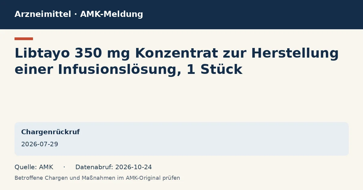 Libtayo 350 mg Konzentrat zur Herstellung einer Infusionslösung, 1 Stück: Datenkarte zur AMK-Meldung vom 2026-07-29 Libtayo 350 mg Konzentrat zur Herstellung einer Infusionslösung, 1 Stück: Datenkarte zur AMK-Meldung vom 2026-07-29