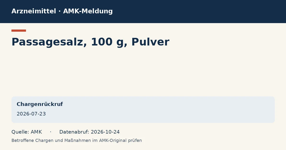 Passagesalz, 100 g, Pulver: Datenkarte zur AMK-Meldung vom 2026-07-23 Passagesalz, 100 g, Pulver: Datenkarte zur AMK-Meldung vom 2026-07-23