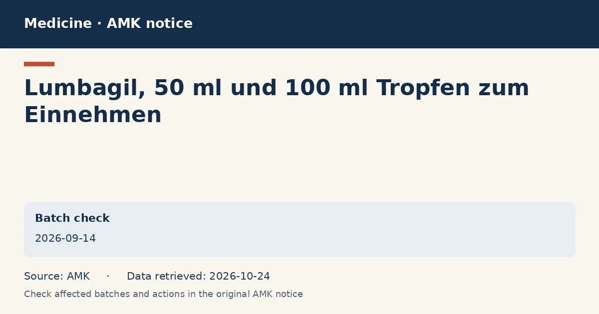 Lumbagil,  50 ml und 100 ml Tropfen zum Einnehmen: AMK notice data card dated 2026-09-14