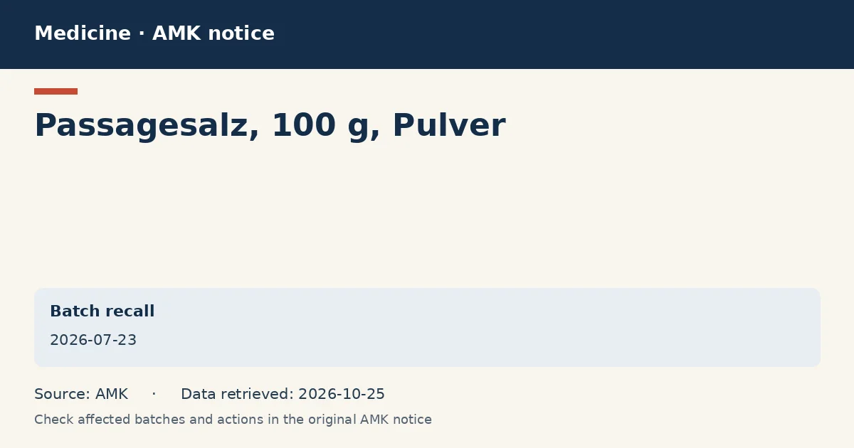 Passagesalz, 100 g, Pulver: AMK notice data card dated 2026-07-23 Passagesalz, 100 g, Pulver: AMK notice data card dated 2026-07-23