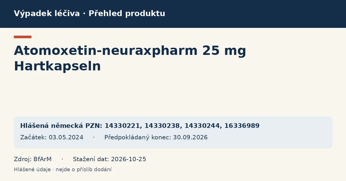 Atomoxetin-neuraxpharm 25 mg Hartkapseln: přehled německého výpadku s hlášenými baleními a obdobím (BfArM) Atomoxetin-neuraxpharm 25 mg Hartkapseln: přehled německého výpadku s hlášenými baleními a obdobím (BfArM)
