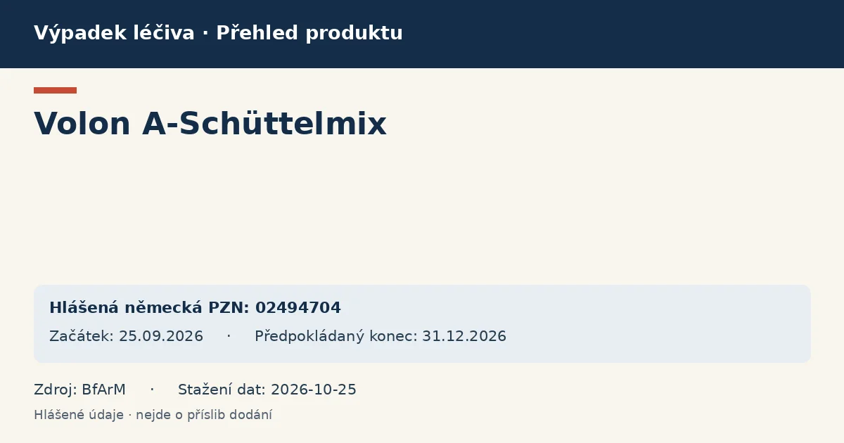 Volon A-Schüttelmix: přehled německého výpadku s hlášenými baleními a obdobím (BfArM) Volon A-Schüttelmix: přehled německého výpadku s hlášenými baleními a obdobím (BfArM)
