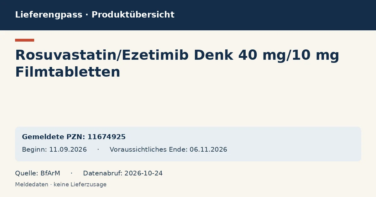 Rosuvastatin/Ezetimib Denk 40 mg/10 mg Filmtabletten: Datenübersicht zum Lieferengpass mit gemeldeten Packungen und Zeitraum (BfArM) Rosuvastatin/Ezetimib Denk 40 mg/10 mg Filmtabletten: Datenübersicht zum Lieferengpass mit gemeldeten Packungen und Zeitraum (BfArM)