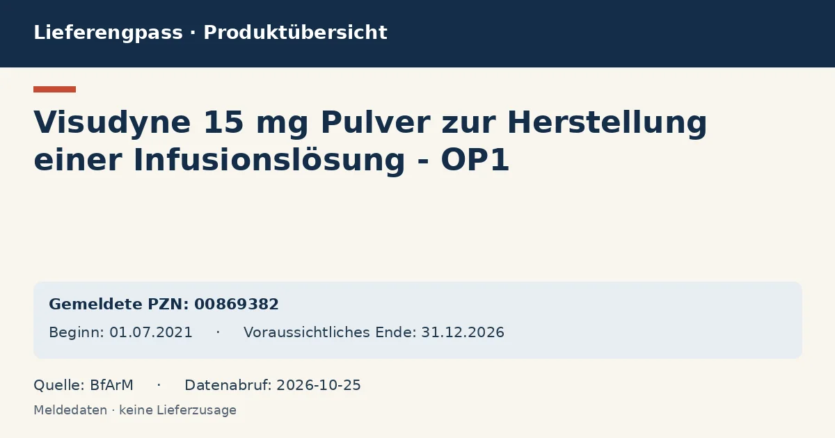 Visudyne 15 mg Pulver zur Herstellung einer Infusionslösung - OP1: Datenübersicht zum Lieferengpass mit gemeldeten Packungen und Zeitraum (BfArM) Visudyne 15 mg Pulver zur Herstellung einer Infusionslösung - OP1: Datenübersicht zum Lieferengpass mit gemeldeten Packungen und Zeitraum (BfArM)